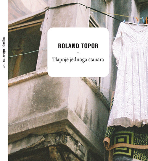 Roland Topor: Tlapnje jednog stanara